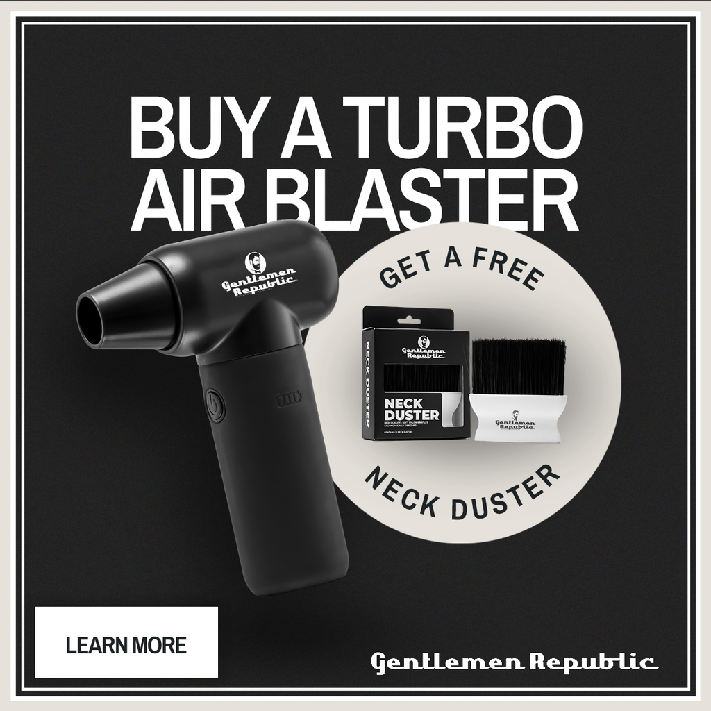 Image of black Turbo Blaster and a Neck duster with a heading that reads "Buy a Turbo Air Blaster. Get a free neck duster. Learn More. Gentlemen Republic(logo)." 